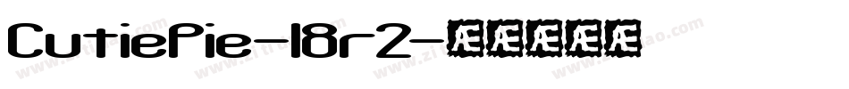 CutiePie-18r2字体转换