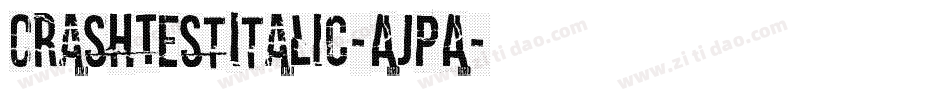 CrashTestItalic-AjPA字体转换