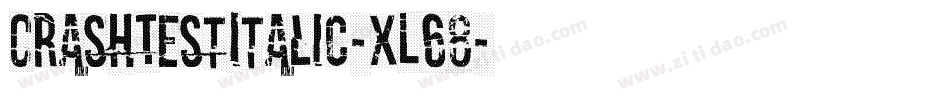 CrashTestItalic-xL68字体转换