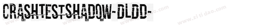 CrashTestShadow-DLDd字体转换