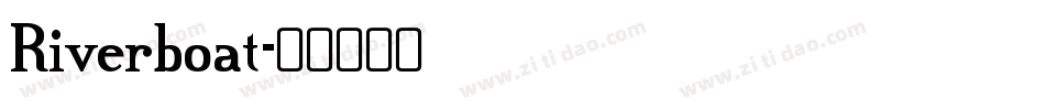 Riverboat字体转换