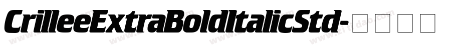 CrilleeExtraBoldItalicStd字体转换