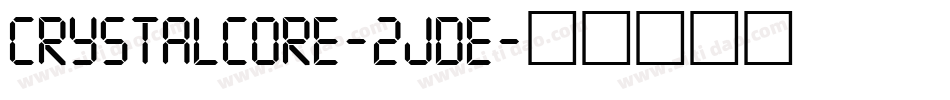 CrystalCore-2jde字体转换