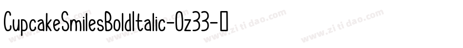 CupcakeSmilesBoldItalic-Oz33字体转换