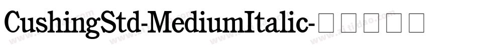CushingStd-MediumItalic字体转换