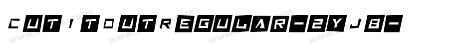 CutItOutRegular-2yJ8字体转换