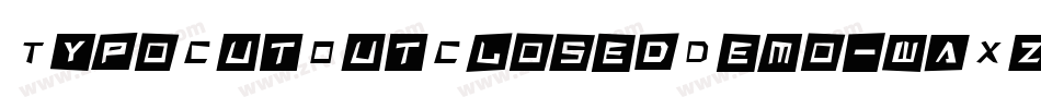 TypoCutOutClosedDemo-waXz字体转换