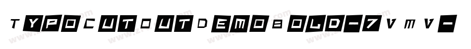 TypoCutOutDemoBold-7VMV字体转换