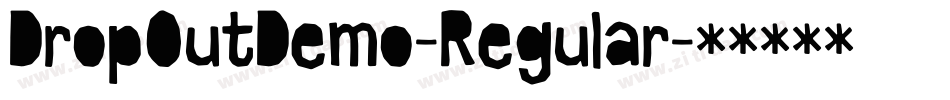 DropOutDemo-Regular字体转换