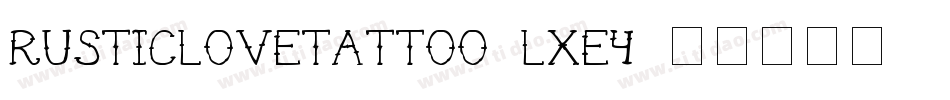 RusticLoveTattoo-LxE4字体转换