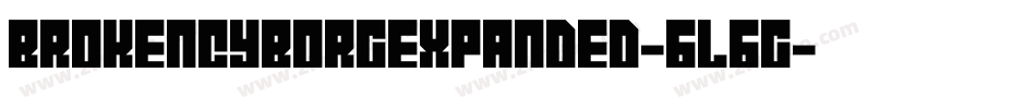 BrokenCyborgExpanded-6l6g字体转换