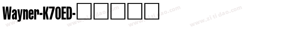Wayner-K70ED字体转换