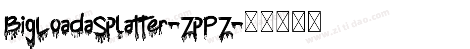 BigLoadaSplatter-ZpPZ字体转换