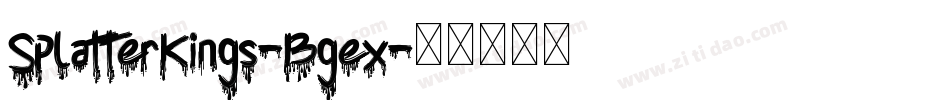 SplatterKings-Bgex字体转换