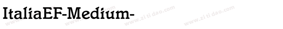 ItaliaEF-Medium字体转换