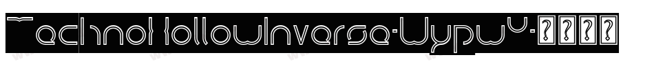 TechnoHollowInverse-WypwY字体转换