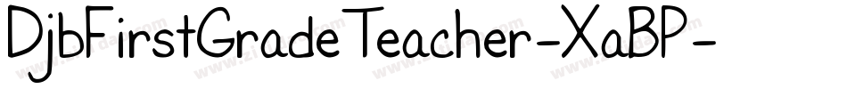 DjbFirstGradeTeacher-XaBP字体转换