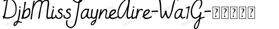 DjbMissJayneAire-Wa1G字体转换