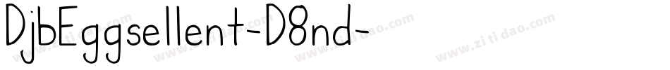 DjbEggsellent-D8nd字体转换