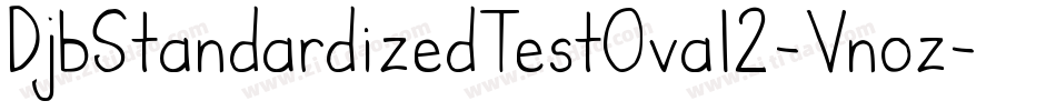DjbStandardizedTestOval2-Vnoz字体转换