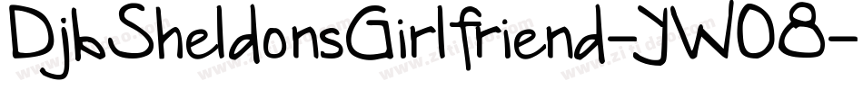 DjbSheldonsGirlfriend-YWO8字体转换