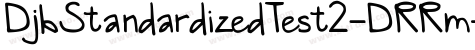 DjbStandardizedTest2-DRRm字体转换