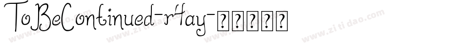 ToBeContinued-r4ay字体转换