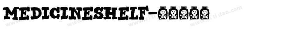 MedicineShelf字体转换