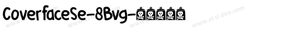 CoverfaceSe-8Bvg字体转换
