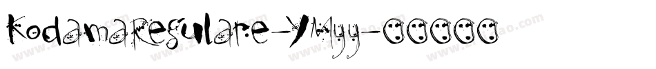 KodamaRegulare-YMyy字体转换