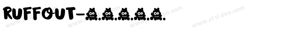 RUFFOUT字体转换