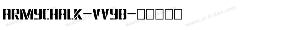 Armychalk-VVyB字体转换
