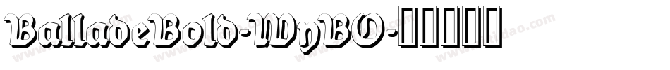 BalladeBold-WyBO字体转换