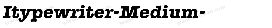 Itypewriter-Medium字体转换