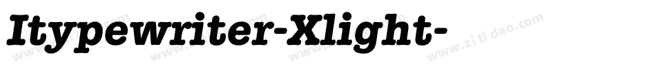 Itypewriter-Xlight字体转换