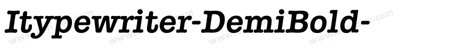 Itypewriter-DemiBold字体转换