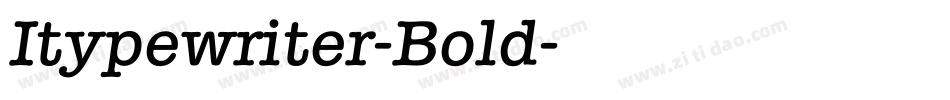 Itypewriter-Bold字体转换