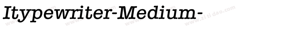 Itypewriter-Medium字体转换