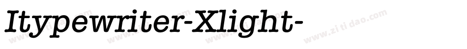Itypewriter-Xlight字体转换