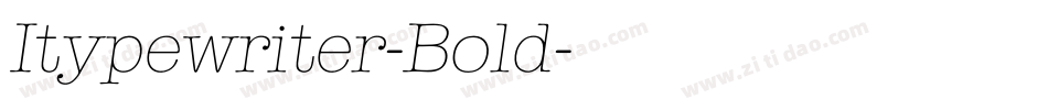 Itypewriter-Bold字体转换