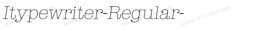 Itypewriter-Regular字体转换