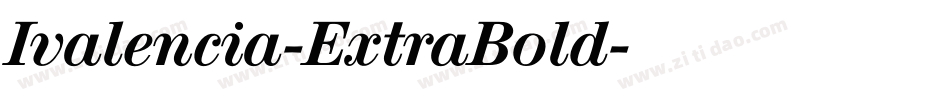 Ivalencia-ExtraBold字体转换