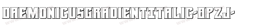 DaemonicusGradientItalic-8pzJ字体转换
