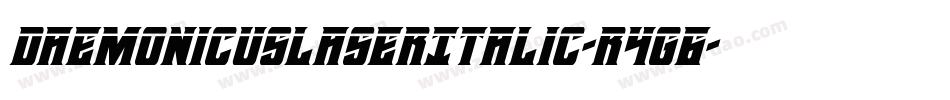 DaemonicusLaserItalic-R4g6字体转换