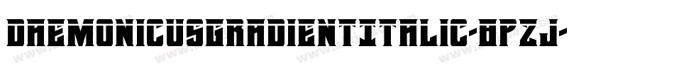 DaemonicusGradientItalic-8pzJ字体转换