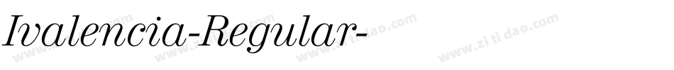 Ivalencia-Regular字体转换