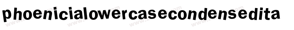 PhoeniciaLowerCaseCondensedItalic-L6a3字体转换 PhoeniciaLowerCaseCondensedItalic-L6a3字体转换