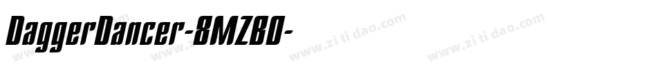 DaggerDancer-8MZB0字体转换