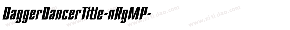 DaggerDancerTitle-nRgMP字体转换