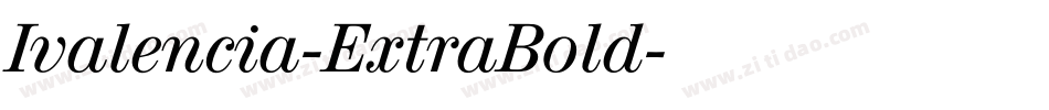 Ivalencia-ExtraBold字体转换